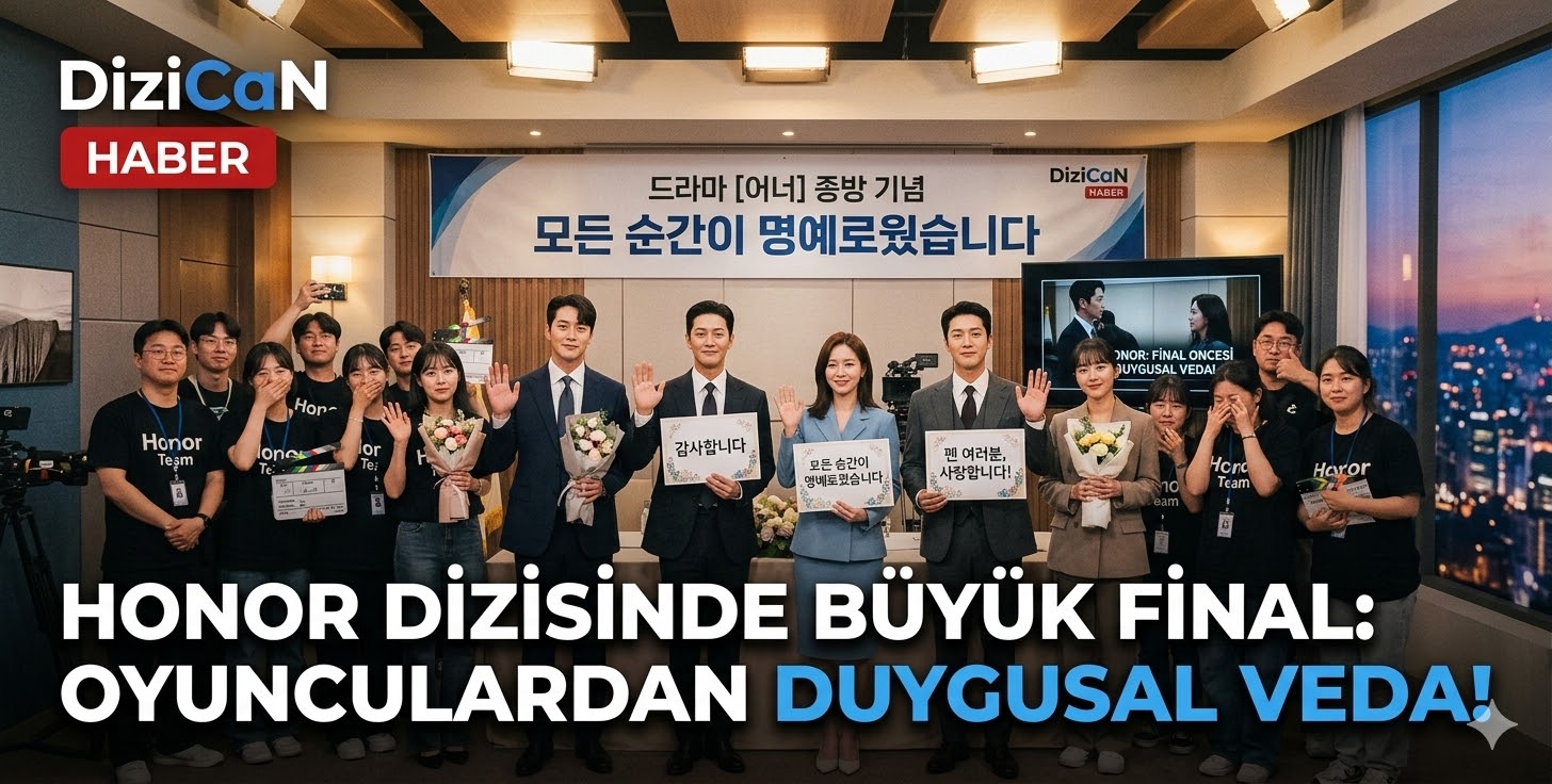 Honour Dizisinde Büyük Final Öncesi Duygusal Veda: Oyuncular Son Mesajlarını Paylaştı!